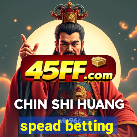 spead betting